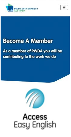 Screenshot of part of the PWDA website. Text reads 'Become a member. As a member of PWDA you will be contributing to the work we do. The Access Easy English logo is at the bottom of the picture.