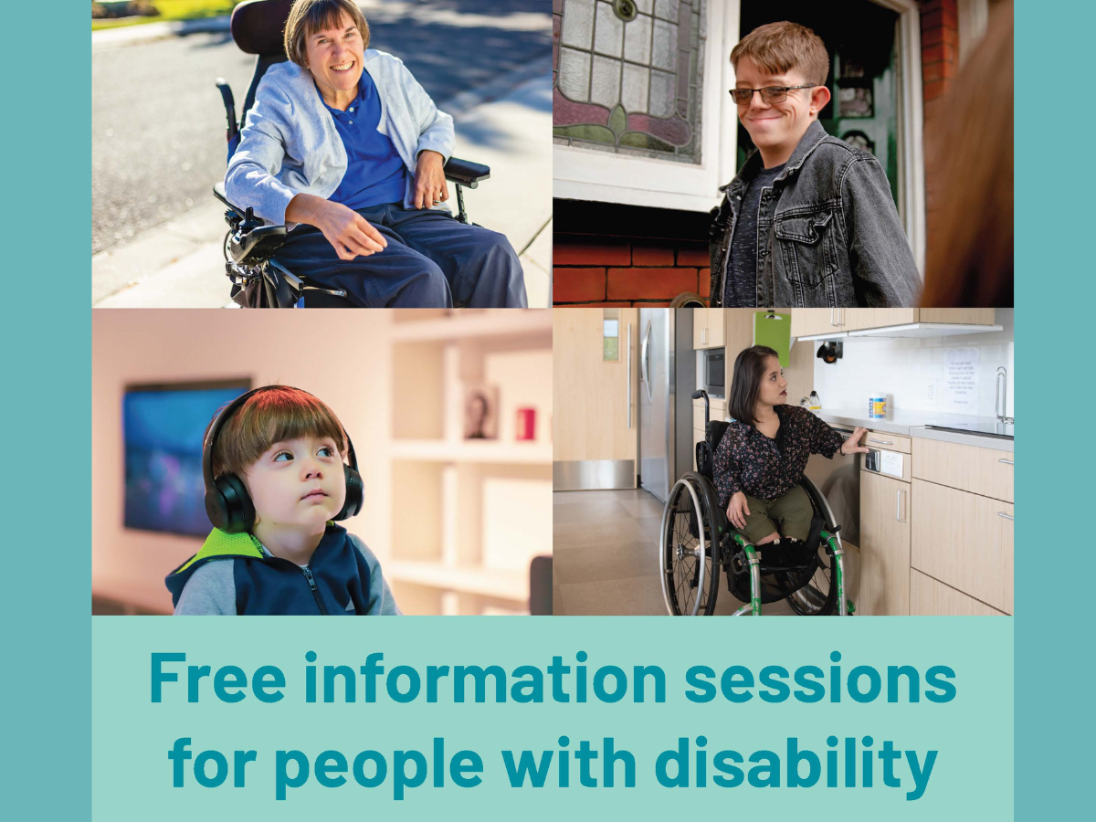 Shows four squares with images of people from range of ages and genders. Text reads Free information sessions for people with disability