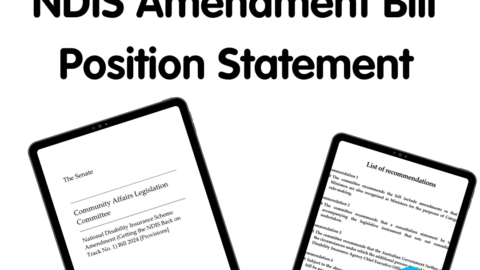 Image shows tablets with NDIS Amendment Bill showing and text reads NDIS Amendment Bill Position Statement