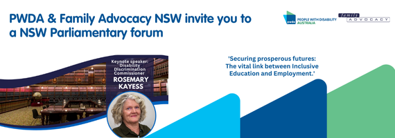 Image shows keynote speaker Rosemary Kayess and parliament in background. Text reads PWDA & Family Advocacy invite you to a NSW Parliamentary forum with details from the post.