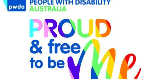 Shows PWDA 2025 pride logo in rainbow colours says Proud and Free to Be Me