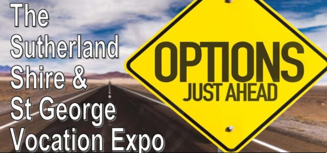 Sutherland Shire & St George Vocation Expo banner with Options ahead sign