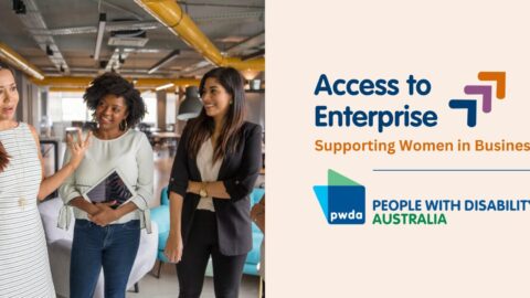 Access to Enterprise Banner - People with Disability Australia Access to Enterprise Banner with PWDA logo