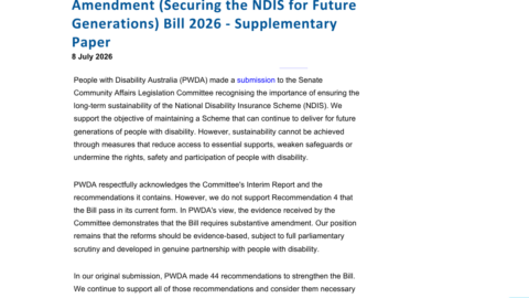 People with Disability Australia | PWDA Supplementary Paper to the NDIS Amendment Bill Inquiry 2026