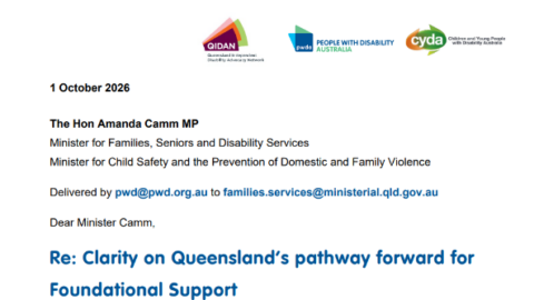 Screenshot 2026-10-01 100553 - People with Disability Australia Formal letter dated 1 October 2026 to The Hon Amanda Camm MP, with logos at the top, about Queensland's pathway forward for Foundational Support.